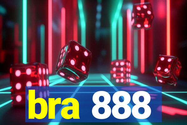 bra 888